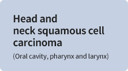 Head and neck squamous cell carcinoma